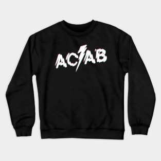 ACAB (dark shirt version) Crewneck Sweatshirt